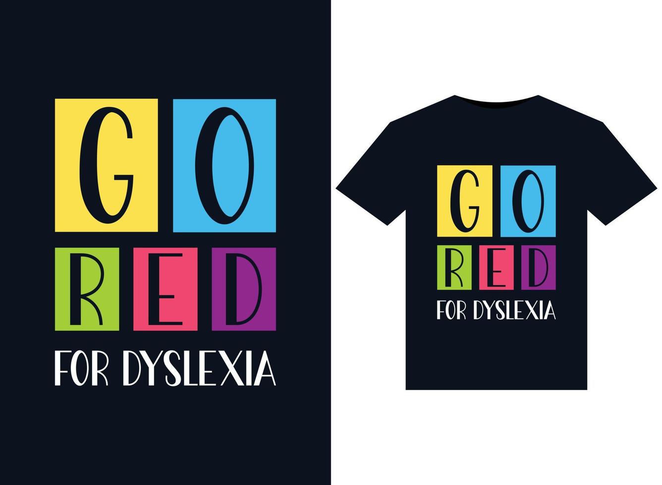 Go Red For Dyslexia illustrations for print-ready T-Shirts design vector