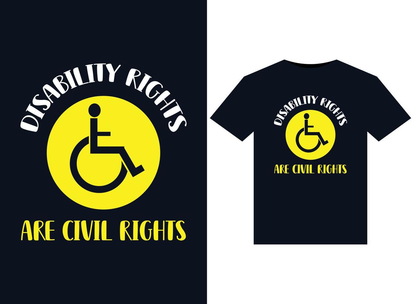 los derechos de discapacidad son ilustraciones de derechos civiles para el diseño de camisetas listas para imprimir vector