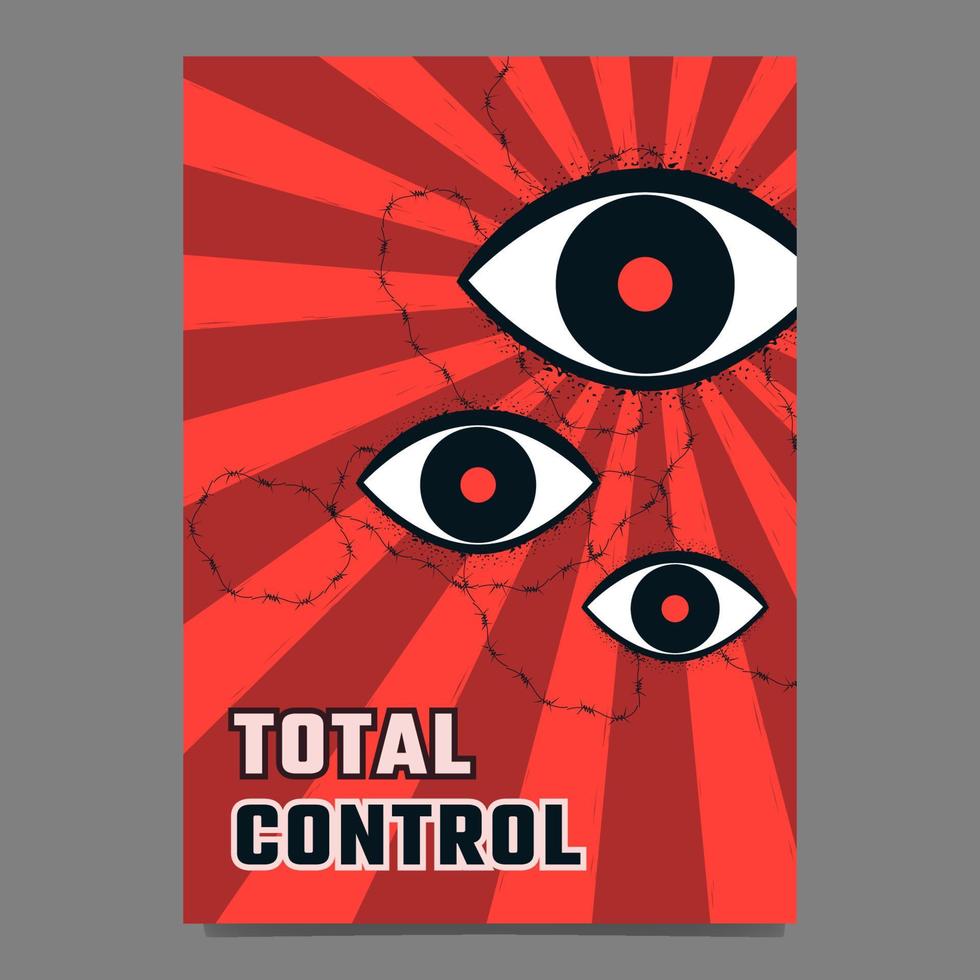 ojos grandes sobre un fondo rojo con alambre de púas símbolo de control totalitario. metáfora de un régimen autoritario, dictadura. cartel de propaganda vectorial. vector