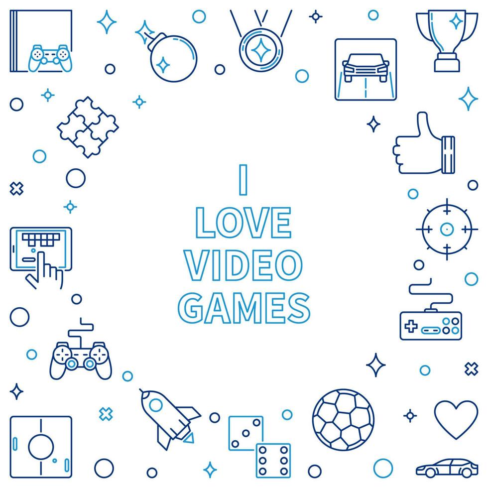 I Love Video Games outline frame. Vector Game linear illustration