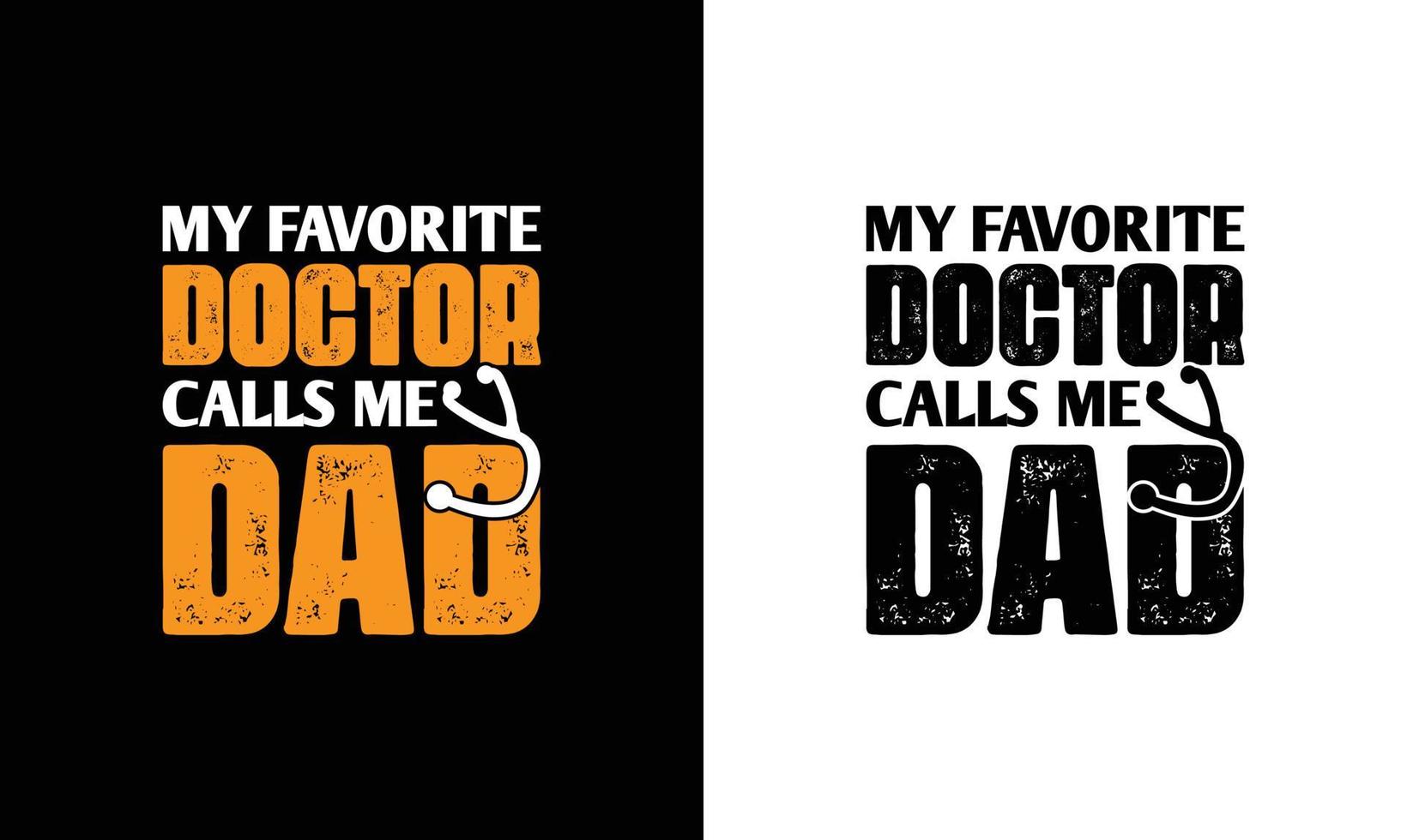 Doctor Quote T shirt design, typography vector