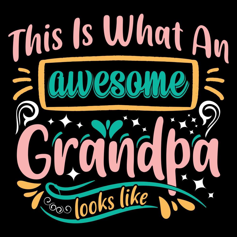 Grandparents day t shirt design, typography element, typographic lettering quote vector