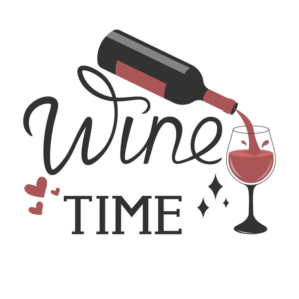 Lettering Wine Time With Bottle And Glass For Print, Postcards Vector Illustration In Flat Style