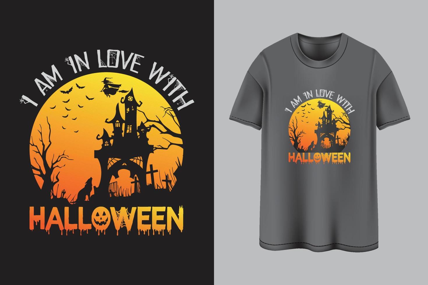 I AM IN LOVE WITH HALLOWEEN BLACK T-SHIRT DESIGN 2022 vector