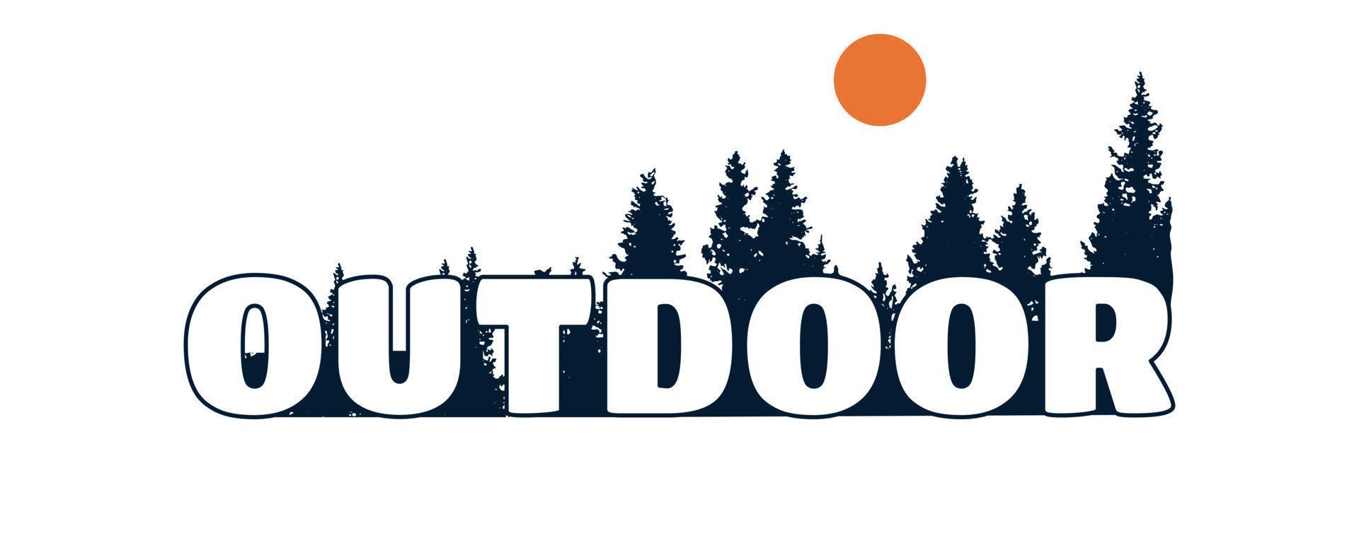 Outdoor letter with pines tree on background design use for t-shirt, sticker, and other use vector