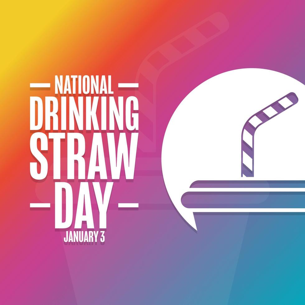 National Drinking Straw Day. January 3. Holiday concept. Template for background, banner, card, poster with text inscription. Vector EPS10 illustration.