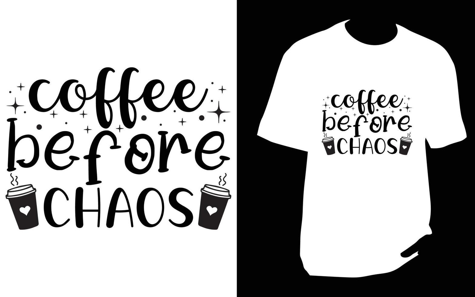 Coffee t shirt Design vector
