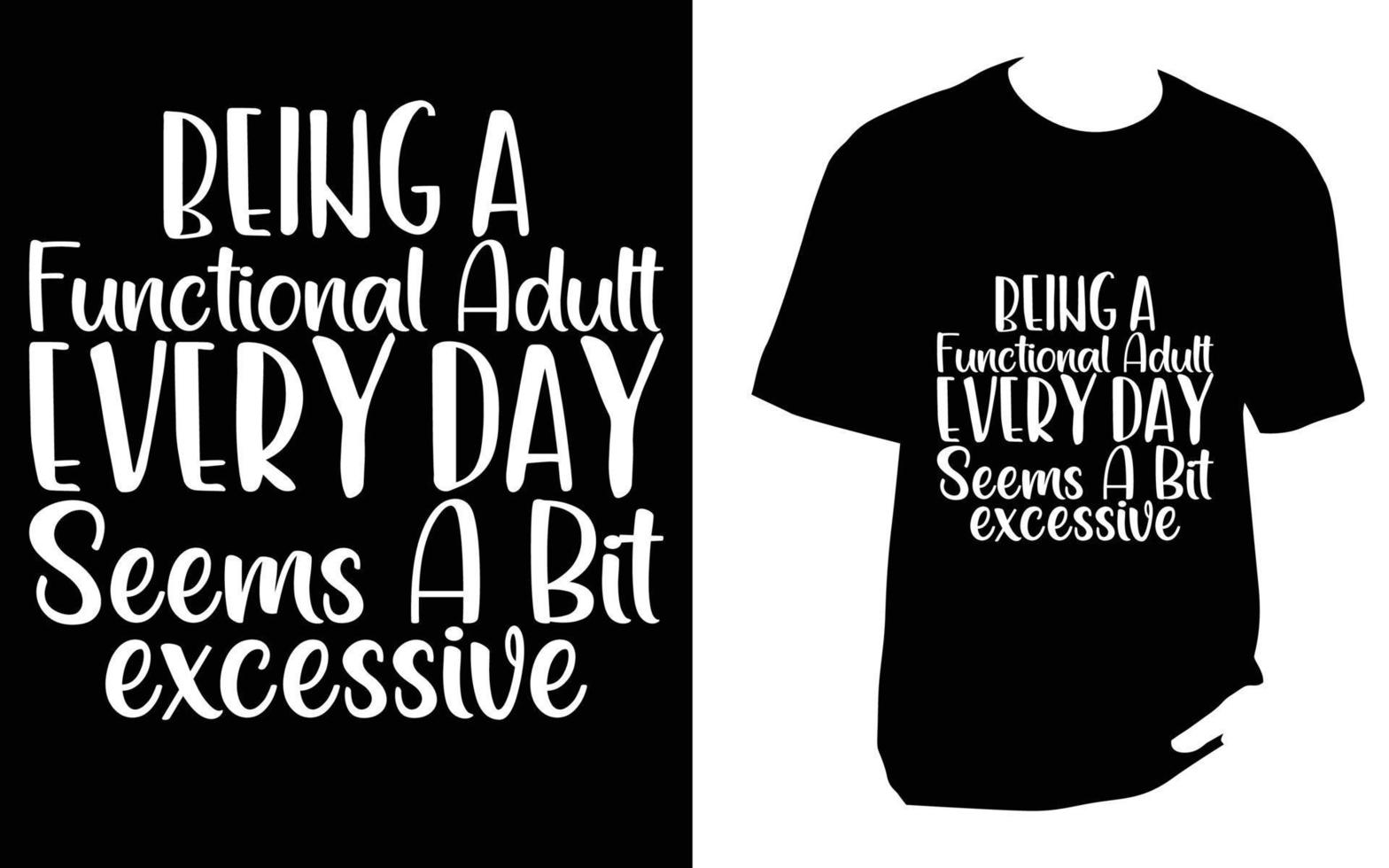 Self funny svg t shirt Design vector