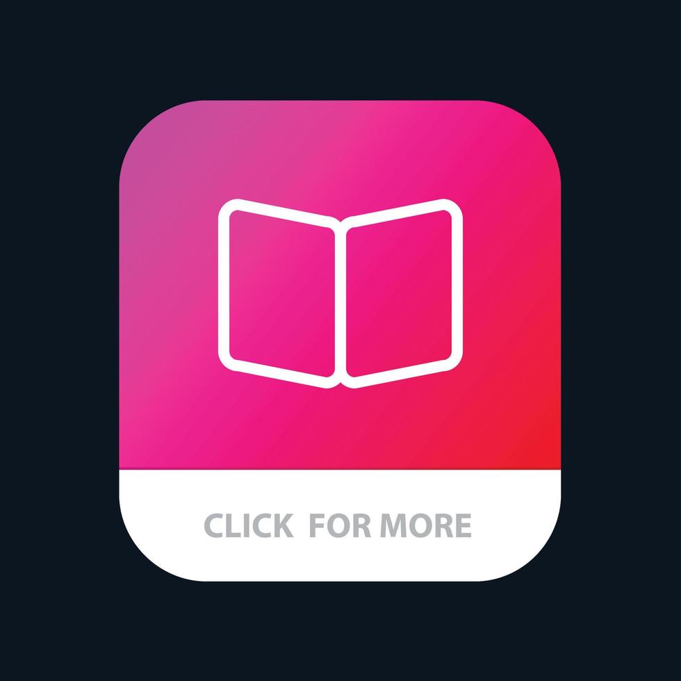 Open Book Page Layout Cover Mobile App Button Android and IOS Line Version vector