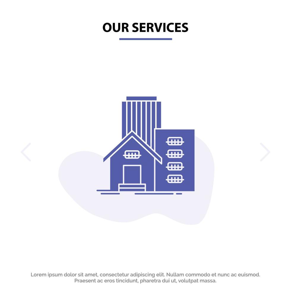 Our Services Building Estate Real Apartment Office Solid Glyph Icon Web card Template vector