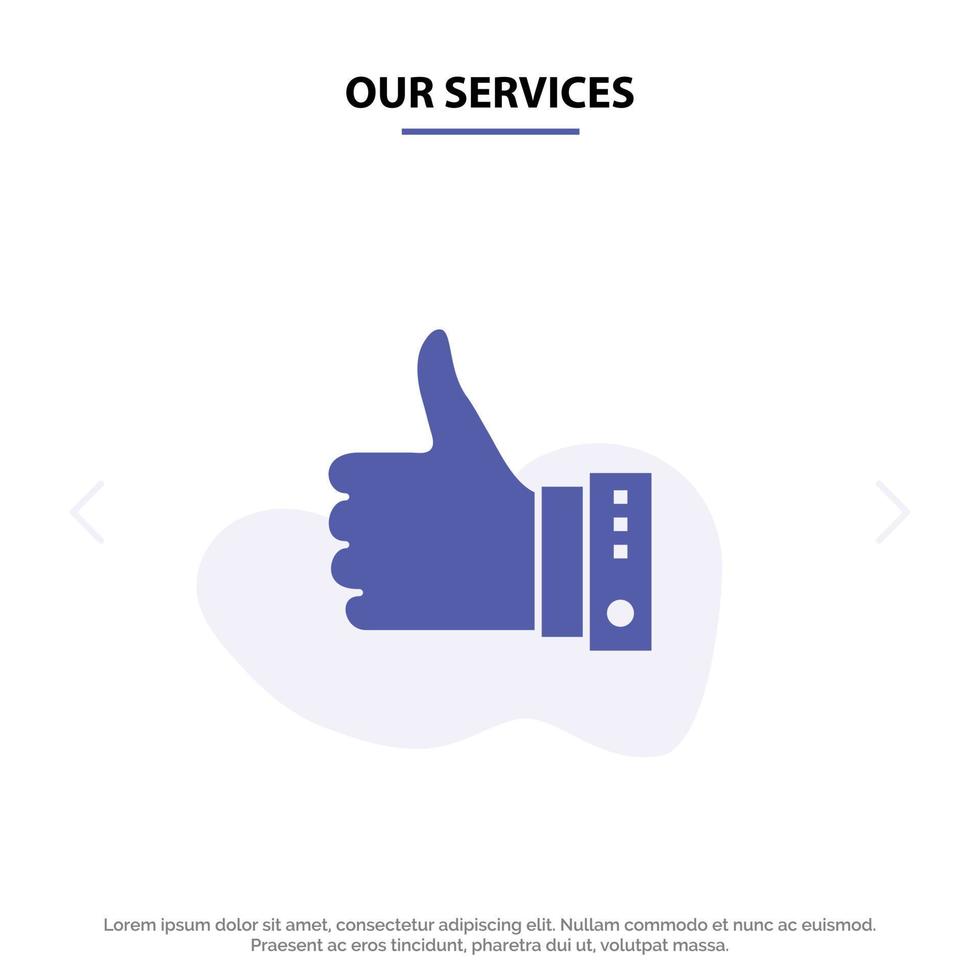 nuestros servicios como gesto con el dedo mano pulgar hacia arriba sí icono de glifo sólido plantilla de tarjeta web vector