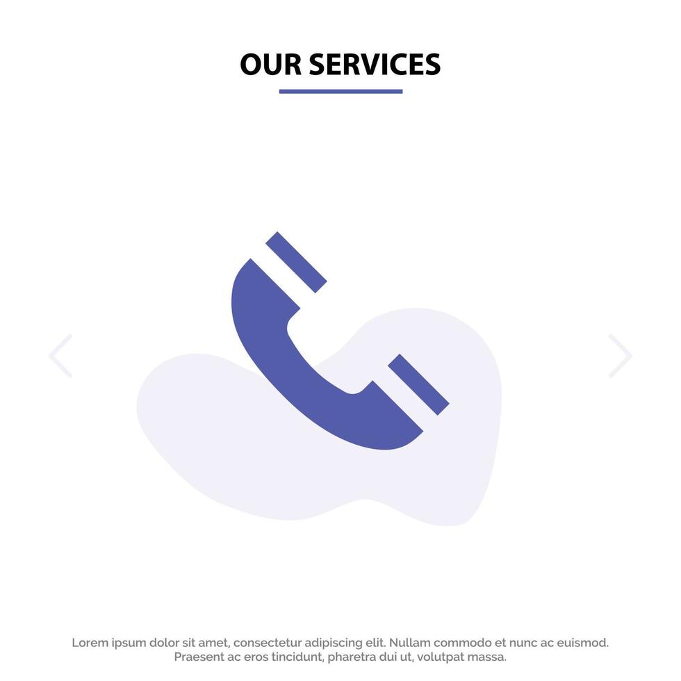 nuestros servicios llamada interfaz teléfono ui icono de glifo sólido plantilla de tarjeta web vector