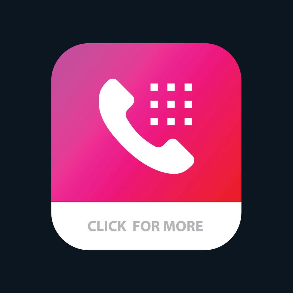 Call Dial Phone Keys Mobile App Button Android and IOS Glyph Version vector
