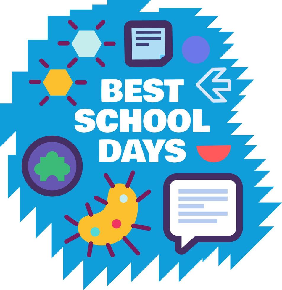 Best school days creative sticker isolated vector