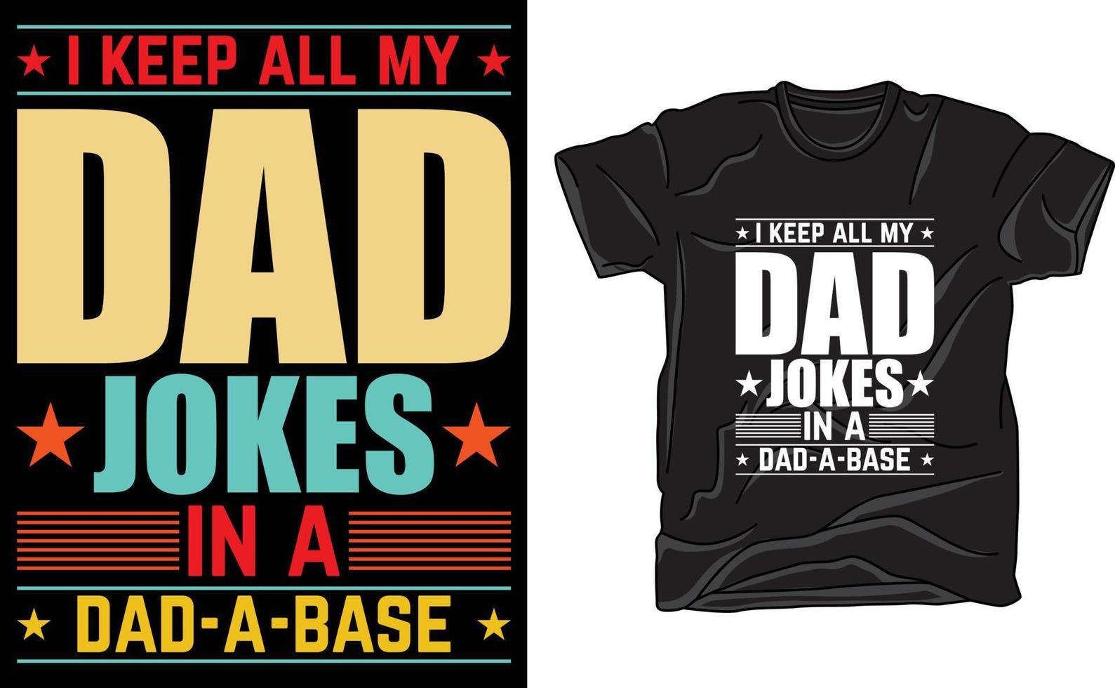 Fathers day t shirt design vector