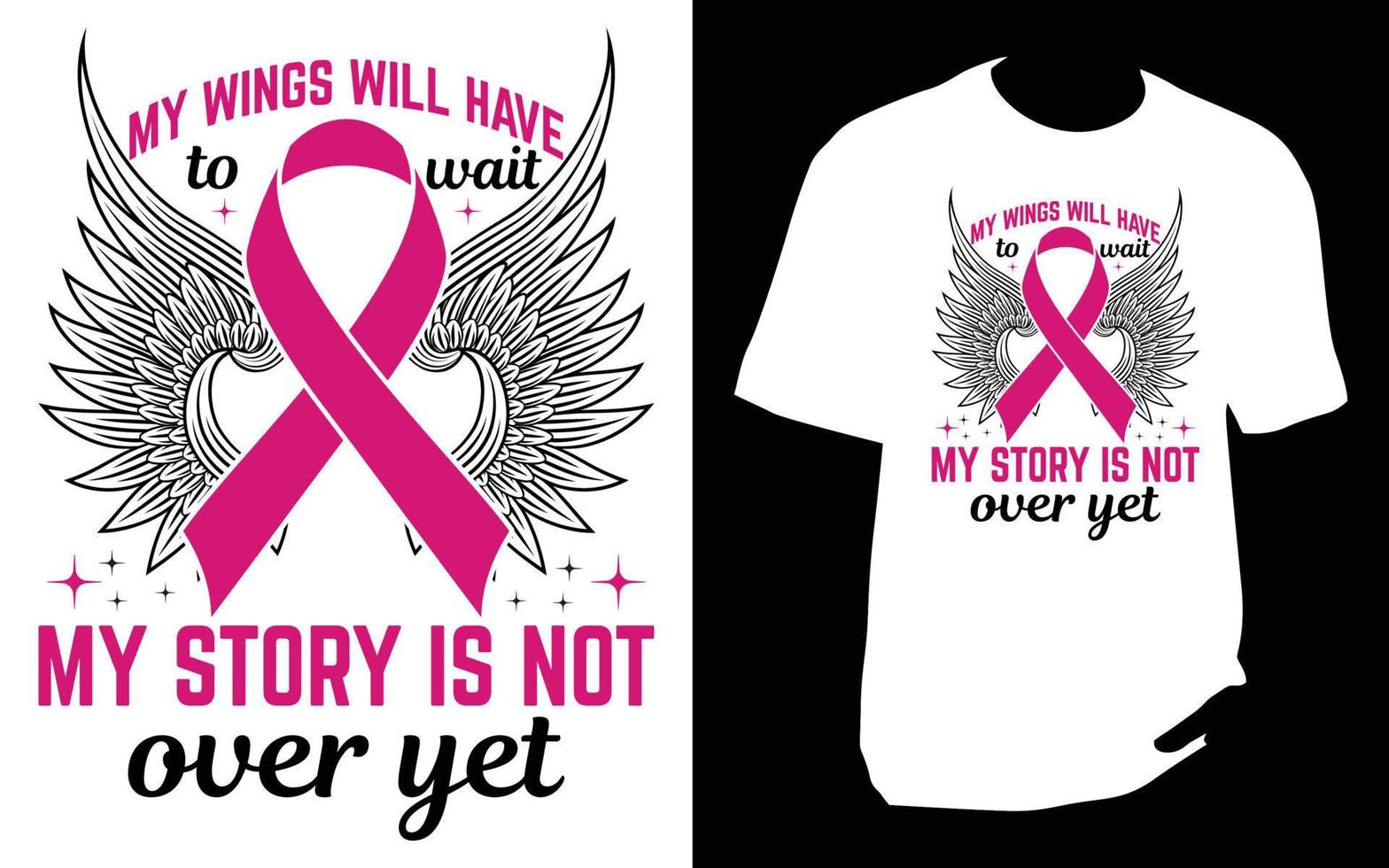 My Wings Will Have To Wait My Story Breast Cancer Awareness T-Shirt My Wings Will Have To Wait My Story Breast Cancer Awareness T-Shirt