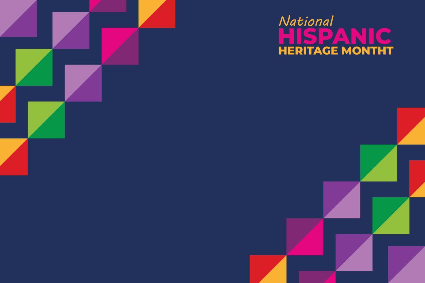 Hispanic heritage month background. Vector vertical banner, poster for social media, network. Greeting card . National Hispanic heritage moon text, geometric pattern. national hispanic