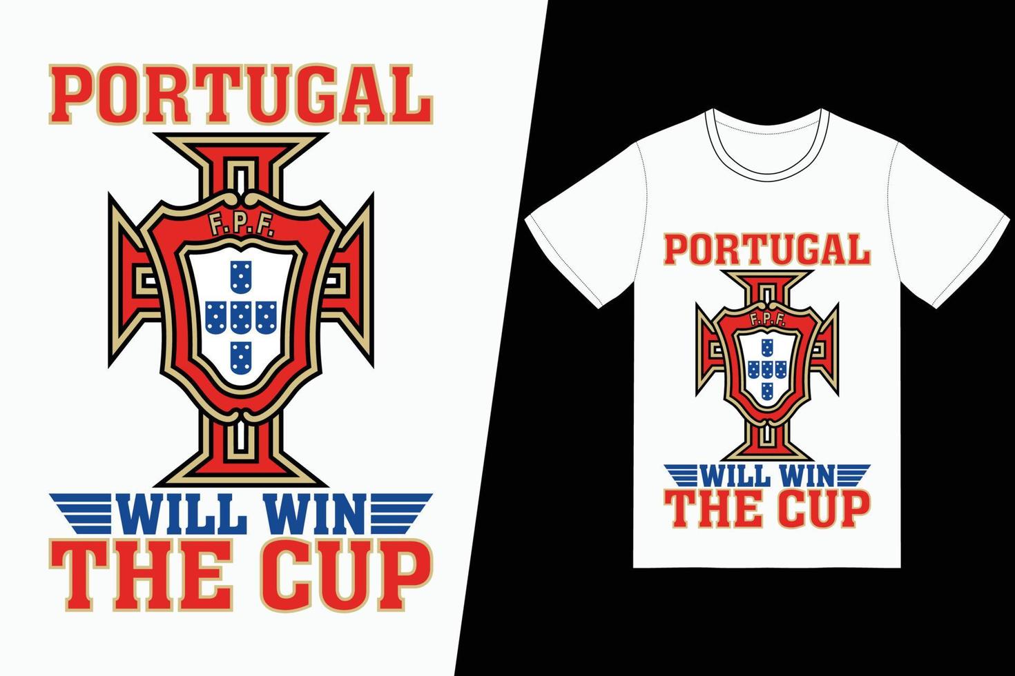 portugal ganará la copa fifa soccer design. Vector de diseño de camisetas de fútbol de la FIFA. para la impresión de camisetas y otros usos.