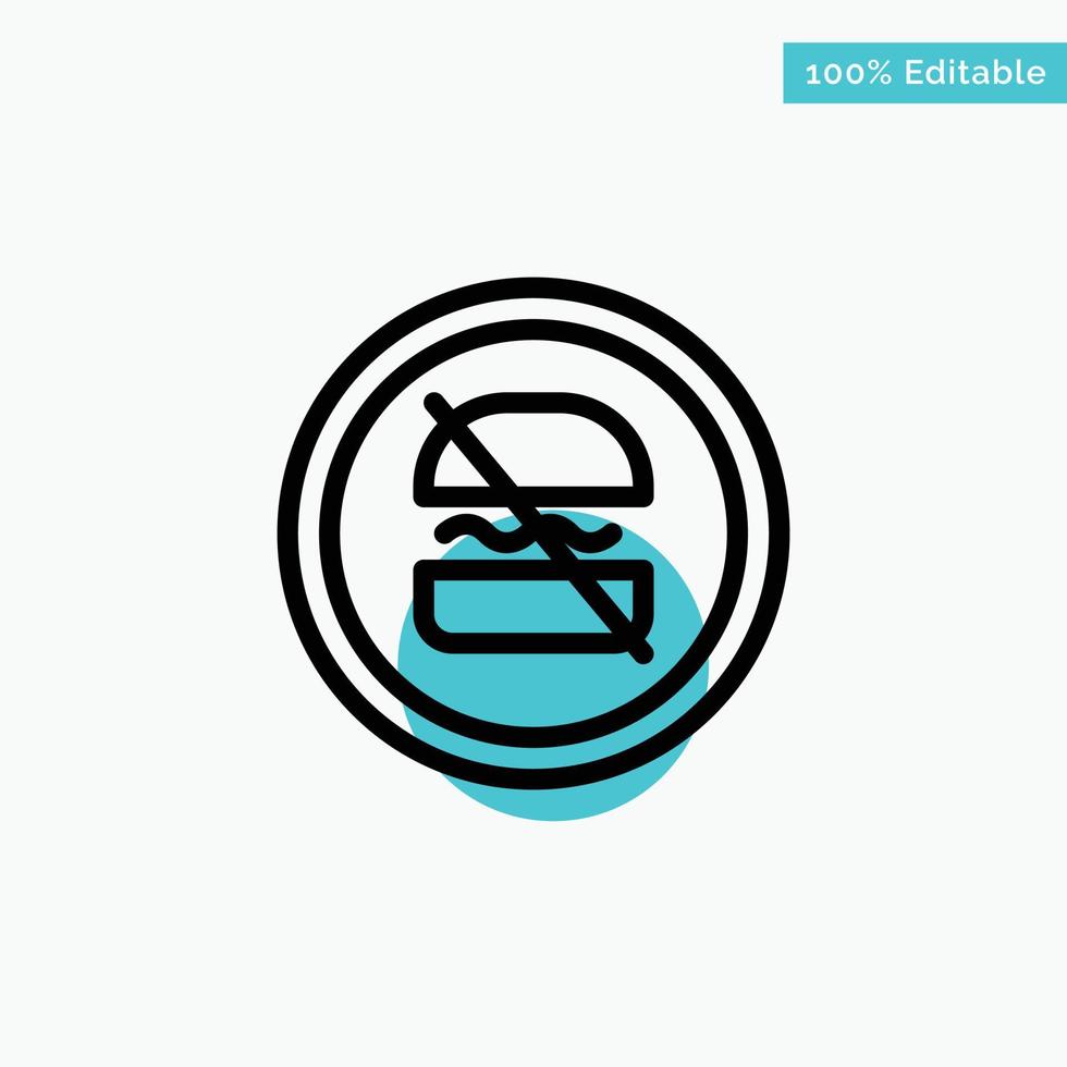 Ban Banned Diet Dieting Fast turquoise highlight circle point Vector icon