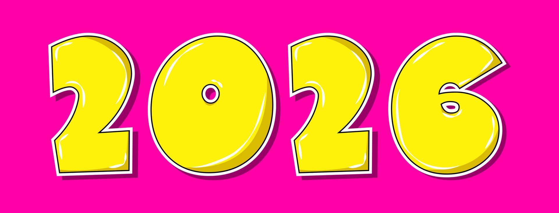 Pop art style yellow 2026 year on pink background 13132325 Vector Art