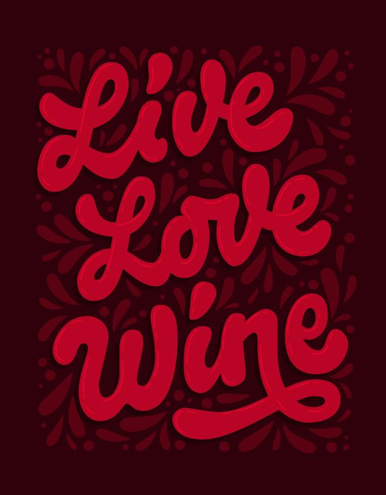 vino de amor en vivo - ilustración de tipografía de letras de guión creativo en colores rojo vino. vector