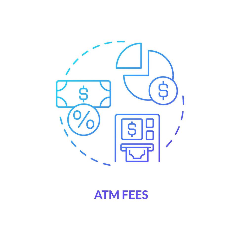 ATM fees blue gradient concept icon. Payment for withdraw operations. Choosing credit union abstract idea thin line illustration. Isolated outline drawing. vector