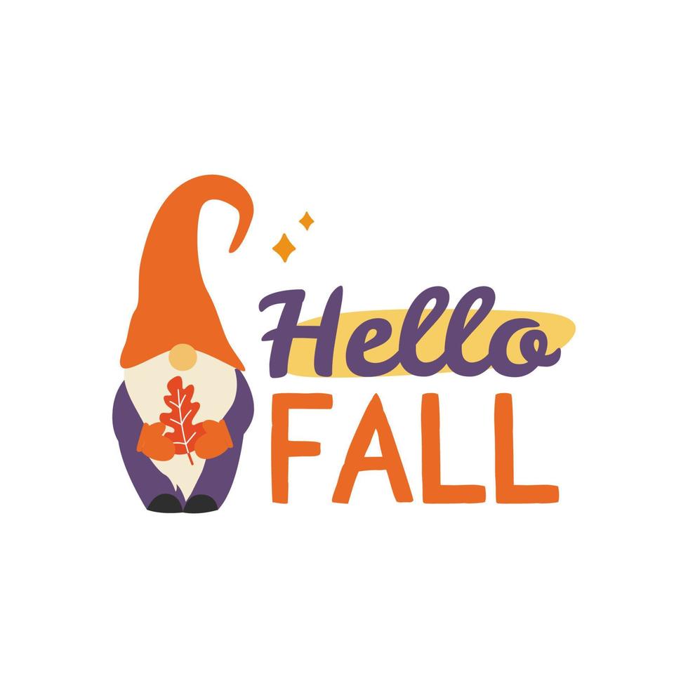 Hello Fall illustration with forest gnome. Vector Autumn Thanksgiving quote on white background.