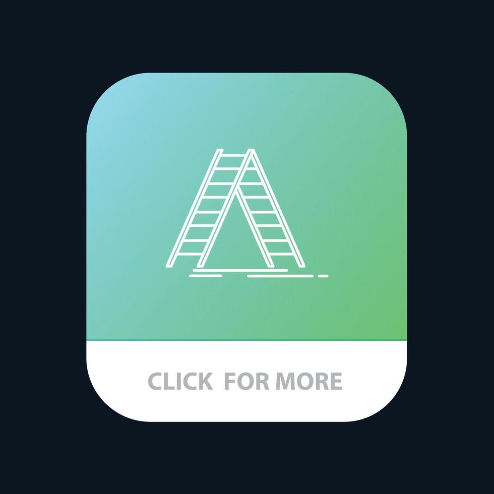 Ladder Building Construction Repair Mobile App Button Android and IOS
