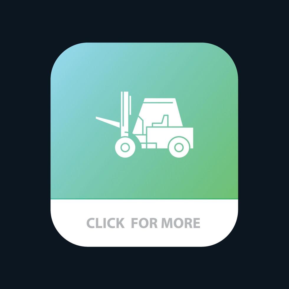 Lifter Lifting Truck Transport Mobile App Button Android and IOS Glyph Version vector