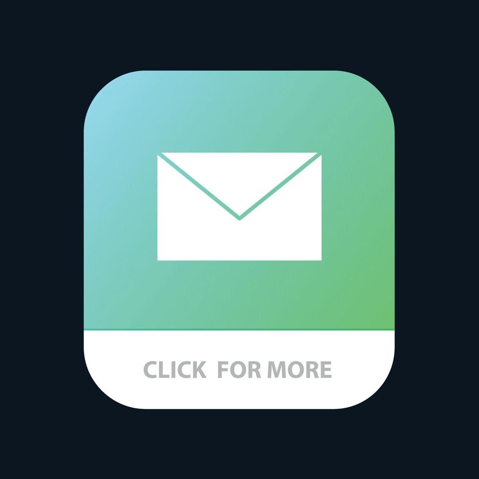Email Mail Message Mobile App Button Android and IOS Glyph Version vector