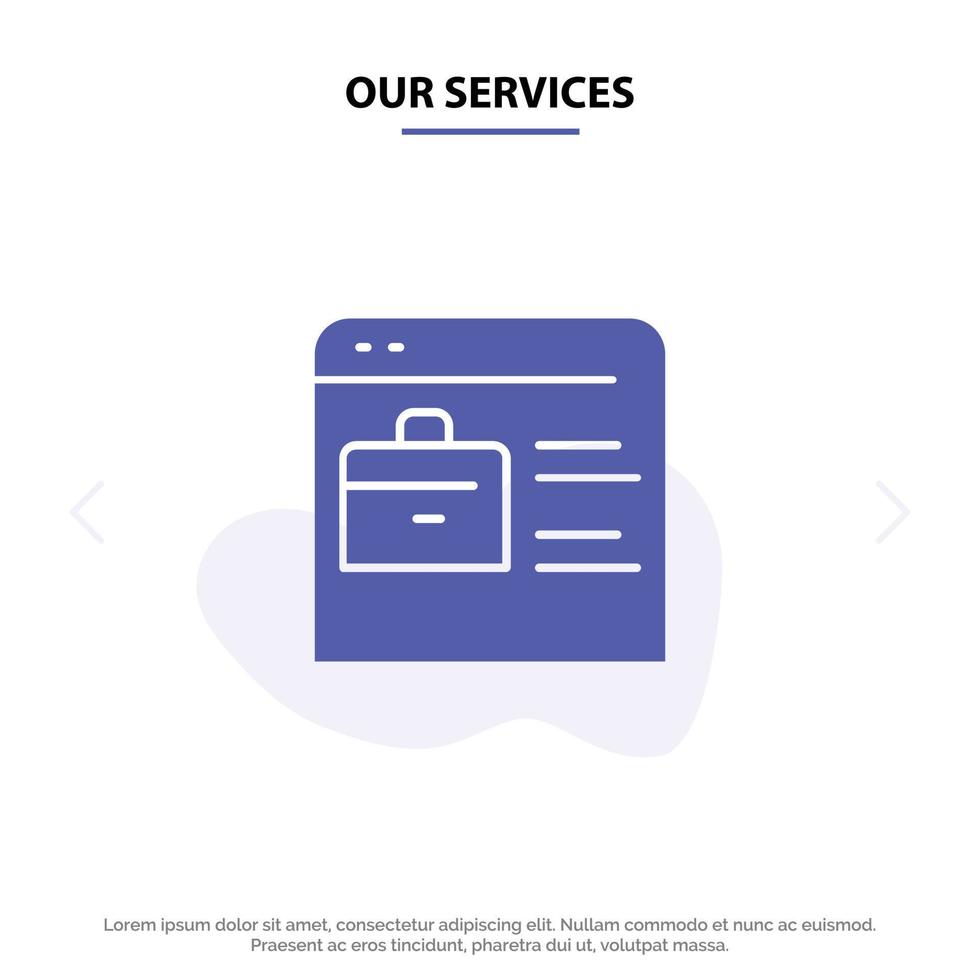 Our Services Bag Find Job Job Website Online Portfolio Solid Glyph Icon Web card Template vector