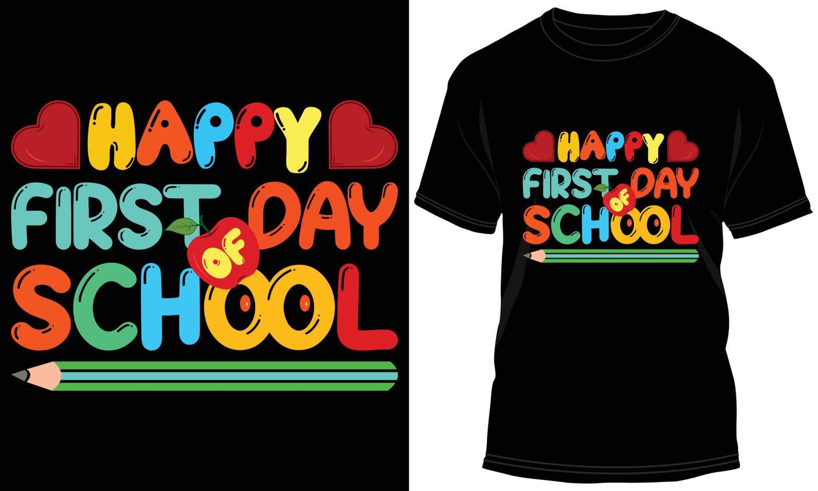 feliz primer día de escuela tipografía diseño de camiseta vector
