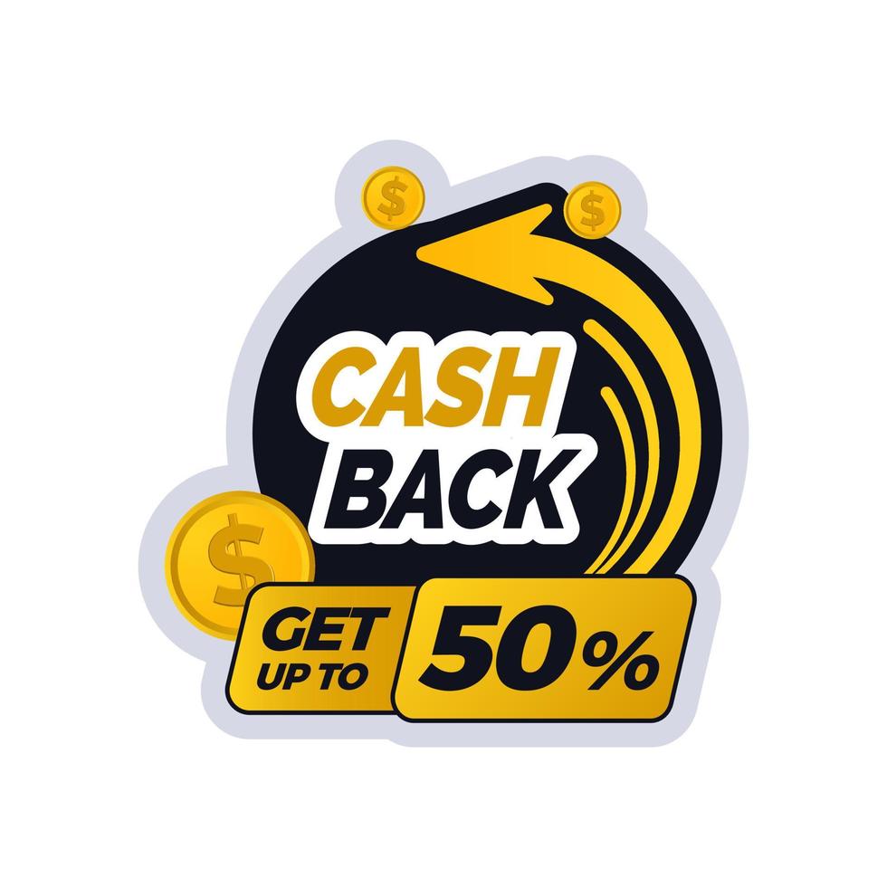 cashback sticker design with yellow arrow and dollar coin illustration vector