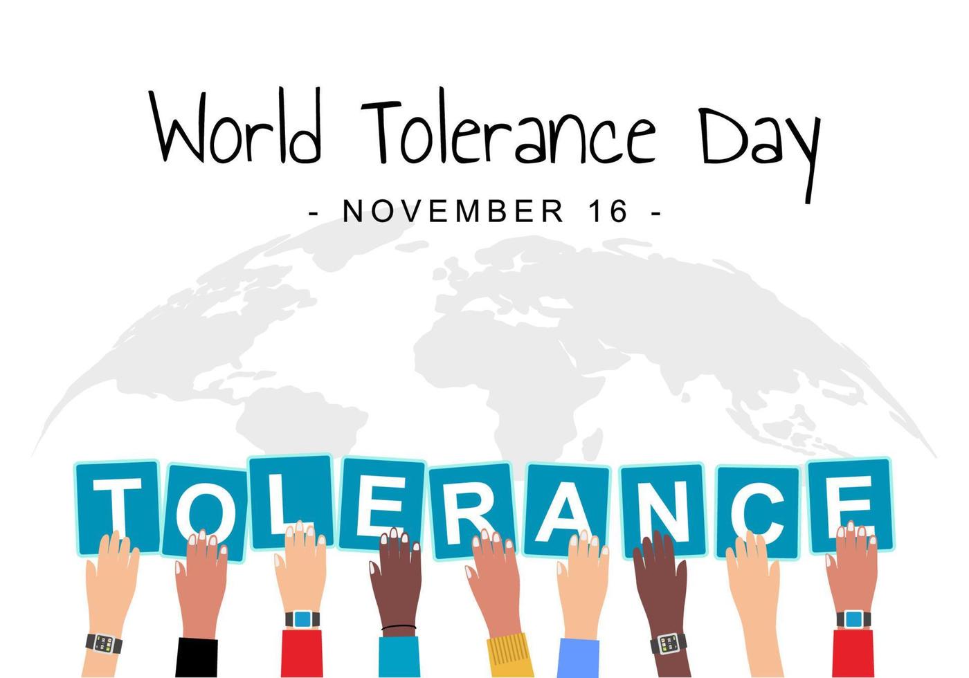 World tolerance day background with diversity hand and earth map. vector
