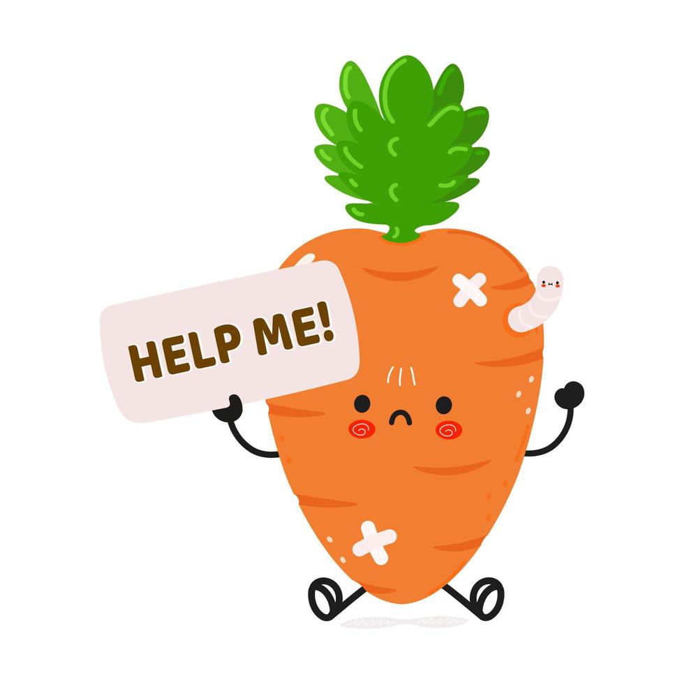 Cute sad sick carrot asks for help character. Vector hand drawn cartoon kawaii character illustration icon. Isolated on white background. Suffering unhealthy carrot character concept