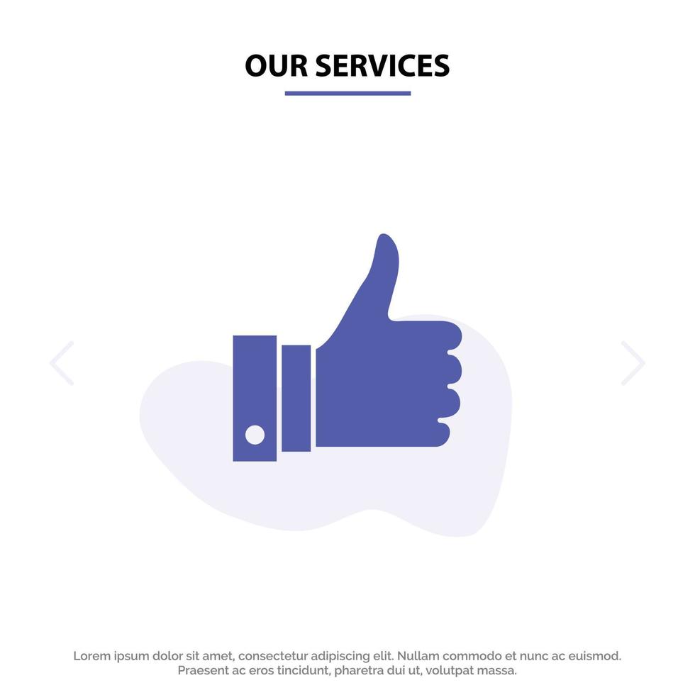 Our Services Appreciate Remarks Good Like Solid Glyph Icon Web card Template vector