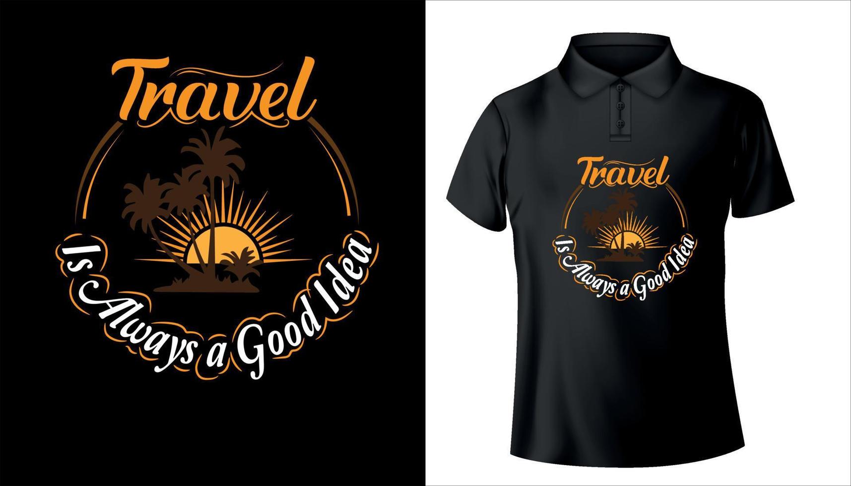 Travel is always a good idea vector