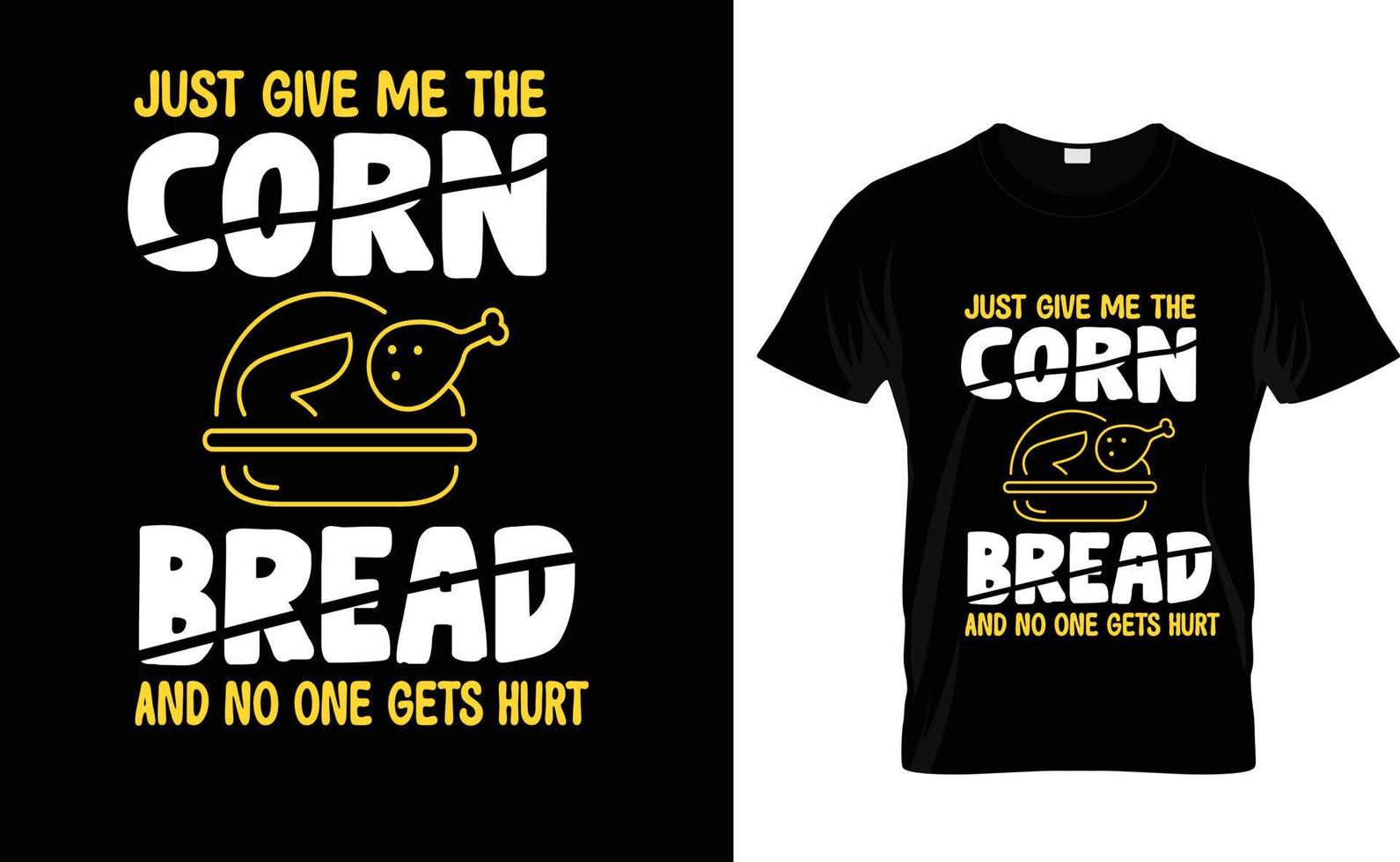 JUST GIVE ME...THANKSGIVING T SHIRT vector