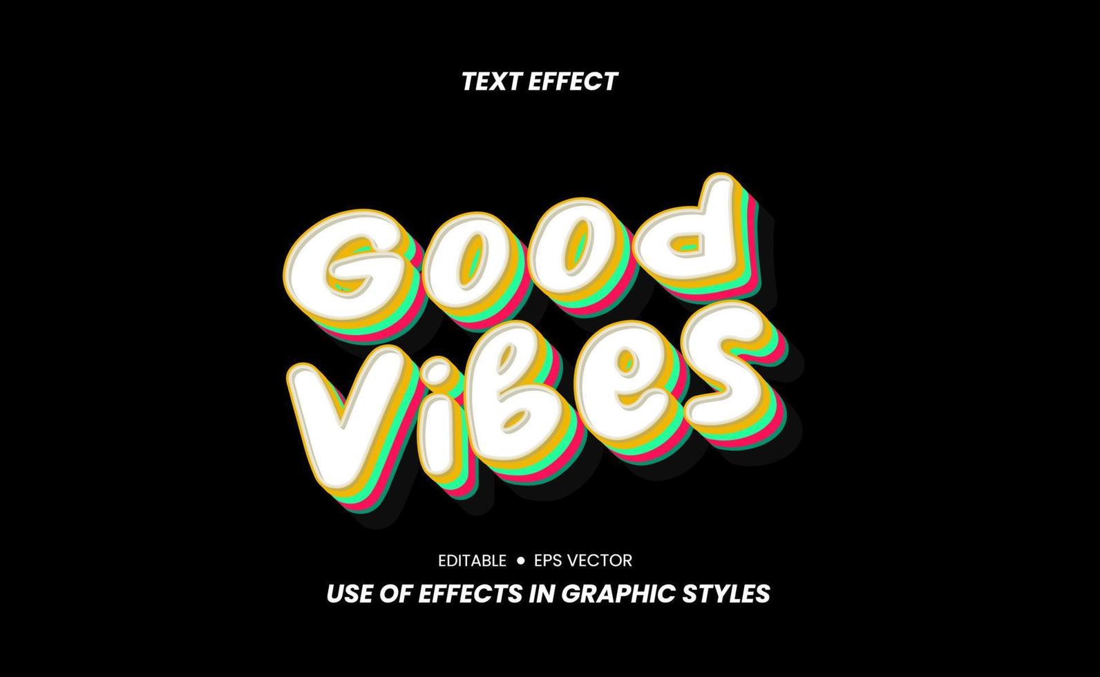Text Effect - Good Vibes with Retro Theme and can be edited Via Graphic Style Settings vector