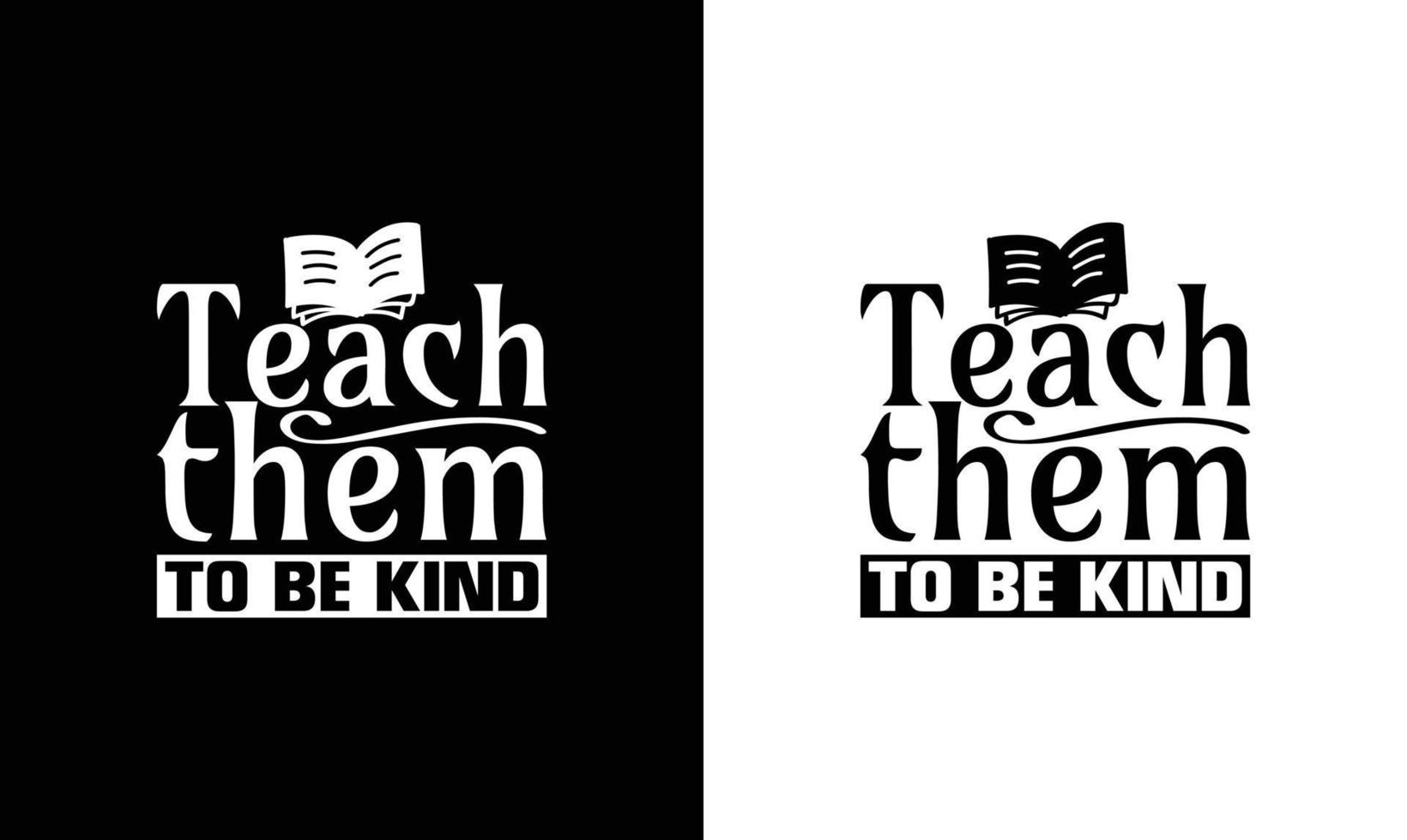 Teacher Quote T shirt design, typography vector