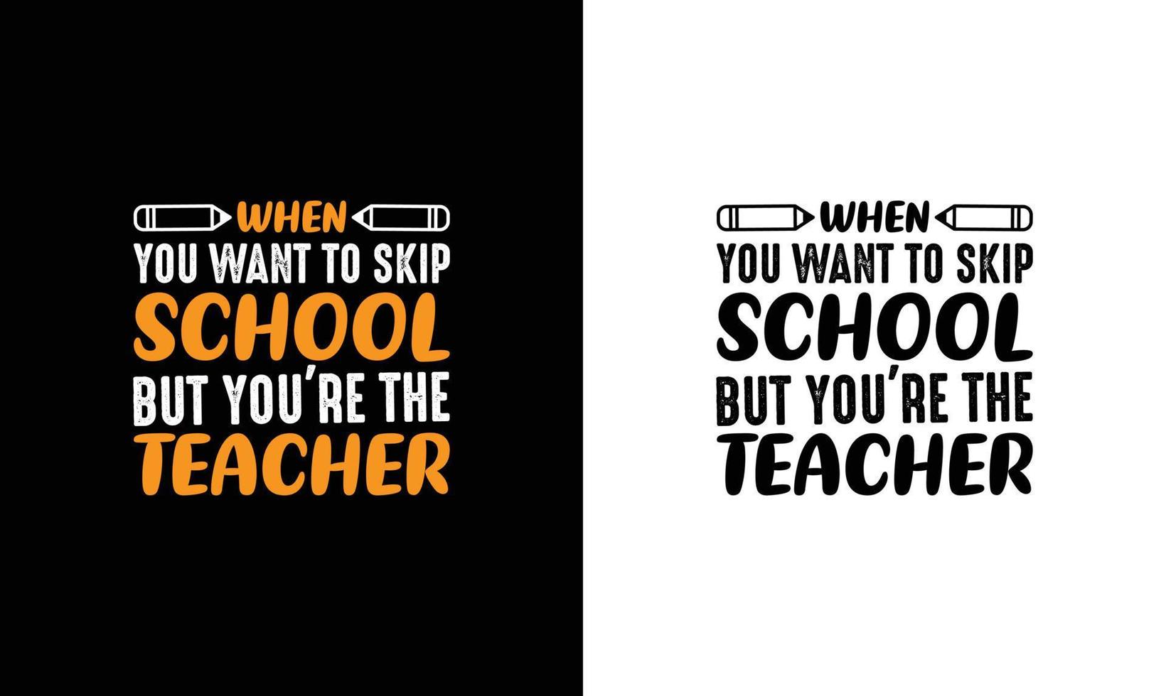 Teacher Quote T shirt design, typography vector