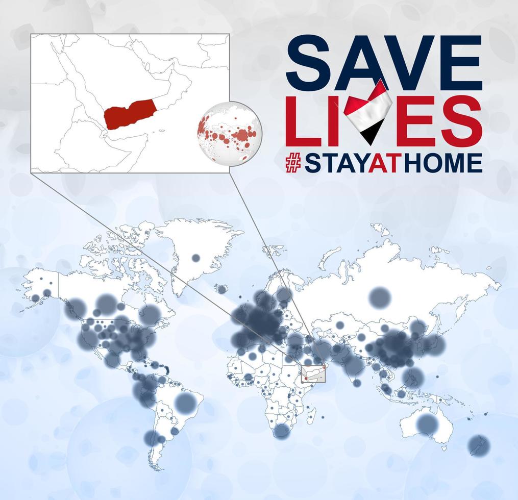 mapa mundial con casos de coronavirus enfocados en yemen, enfermedad covid-19 en yemen. eslogan salva vidas con la bandera de yemen. vector