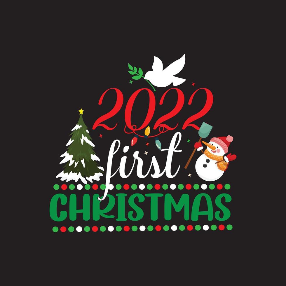 2022 First Christmas T shirt vector