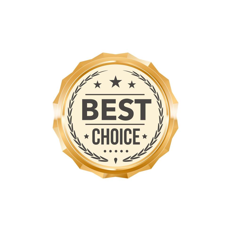 Best choice golden badge and glossy metal label vector