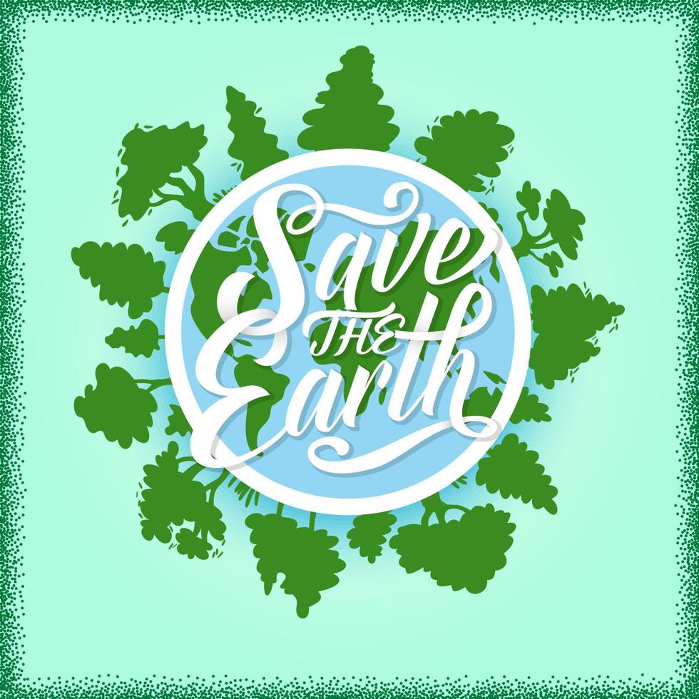 Save the Earth poster with planet and green trees vector