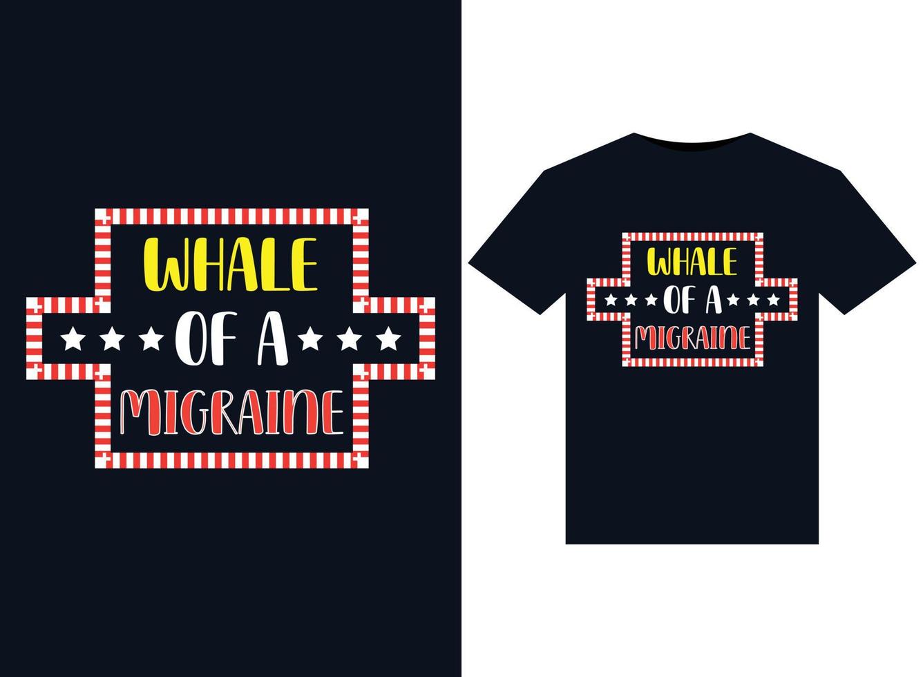 Whale of a Migraine illustrations for print-ready T-Shirts design vector