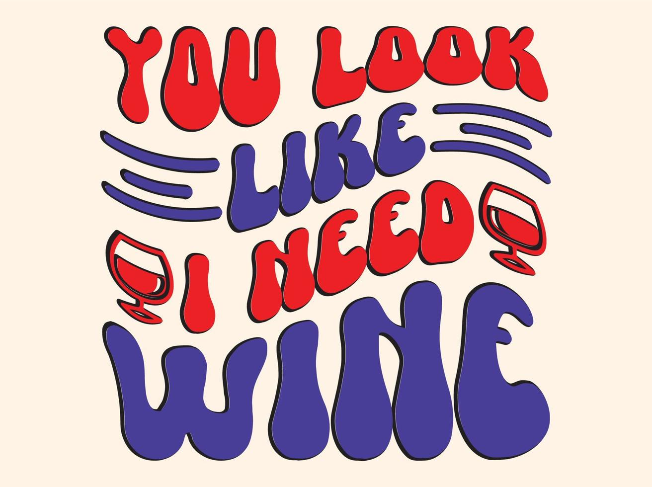 Wine t-shirt design,wine lover t shirt design vector file
