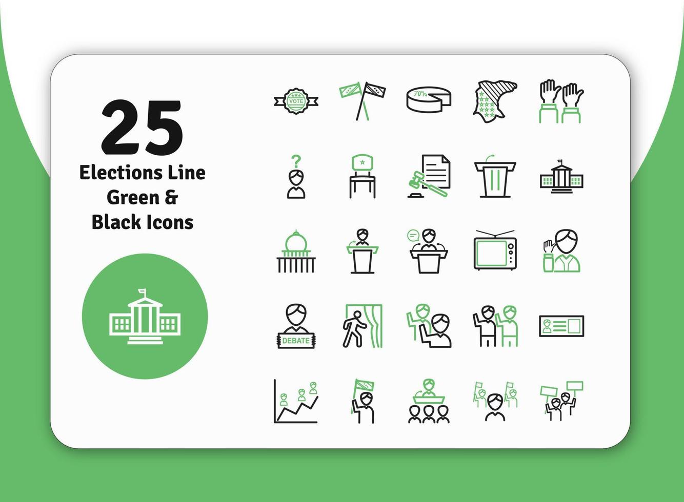 25 Elections Line Green and Black Icons Two vector