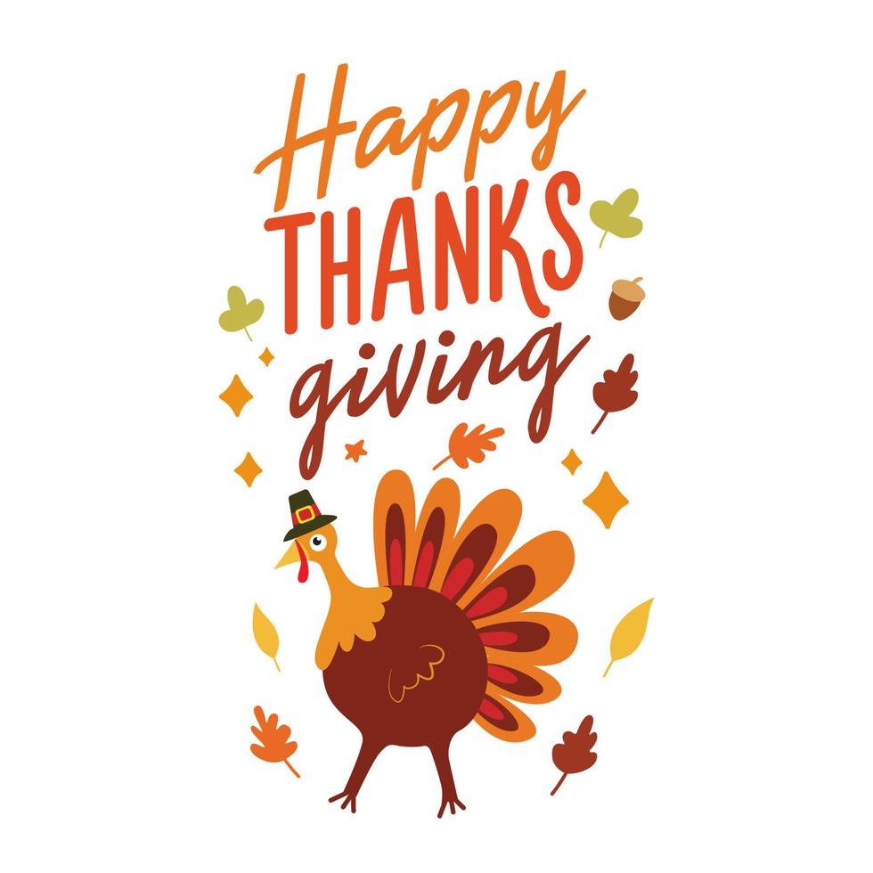 Happy Thanksgiving illustration with turkey. Vector Autumn quote on white background.