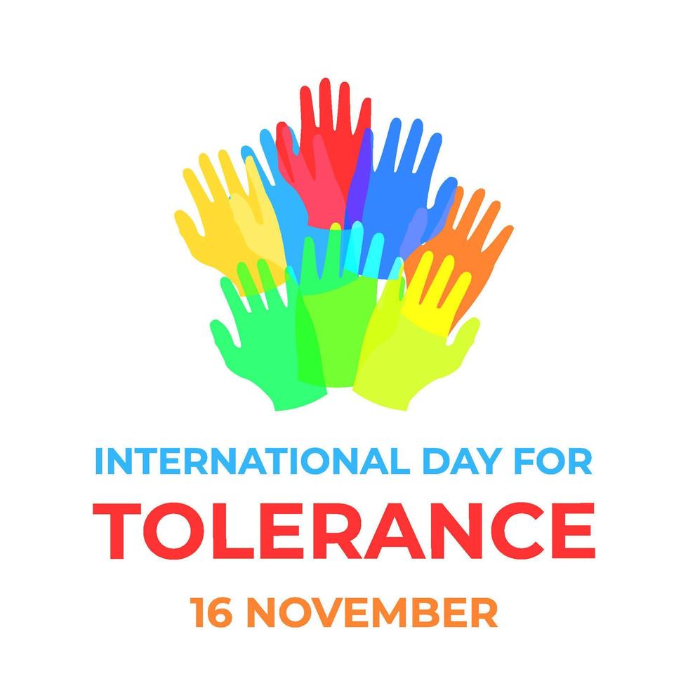 international day for tolerance with hands colorful vector